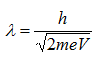 λ = h / square root of (2meV)